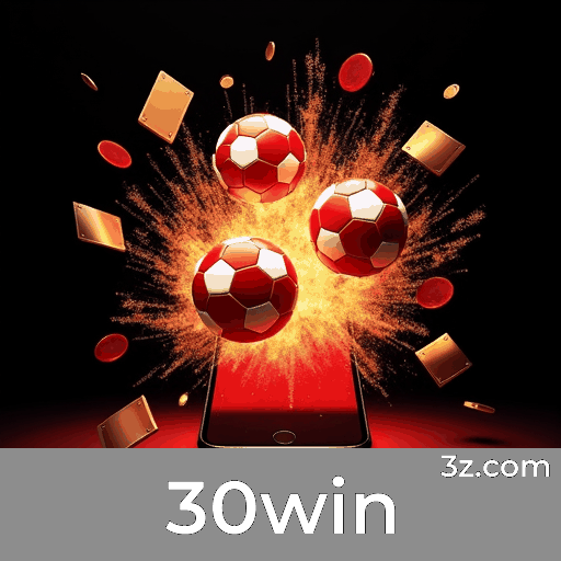 30win: Apostas Online Seguras e Profissionais